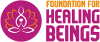 Foundation for healing beings